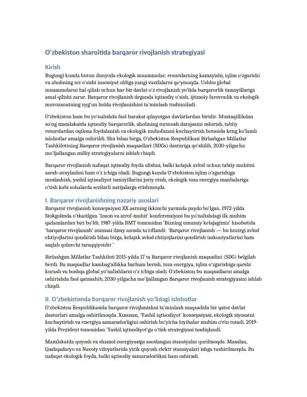 Ushbu ilmiy referatda O‘zbekistonning barqaror rivojlanish yo‘lida amalga oshirayotgan islohotlari, ekologik muammolar va ularning yechimlari, hamda kelajak istiqbollari batafsil yoritilgan.