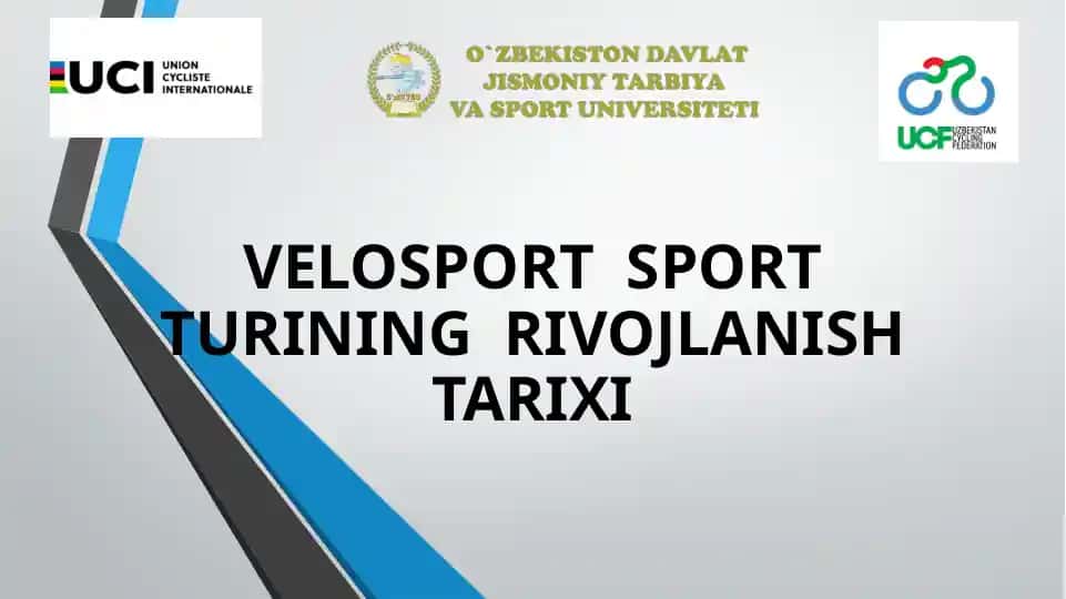 VELOSPORTSPORTTURININGRIVOJLANISHTARIXI