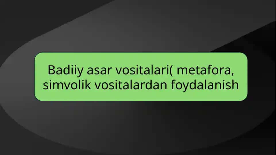 Badiiy asar vositalari