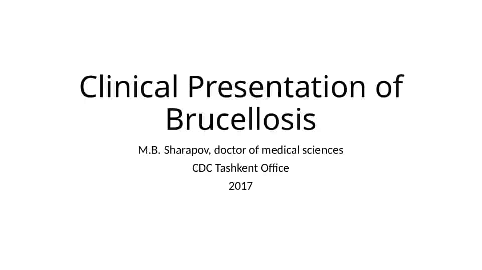 Clinical Presentation of Brucellosis