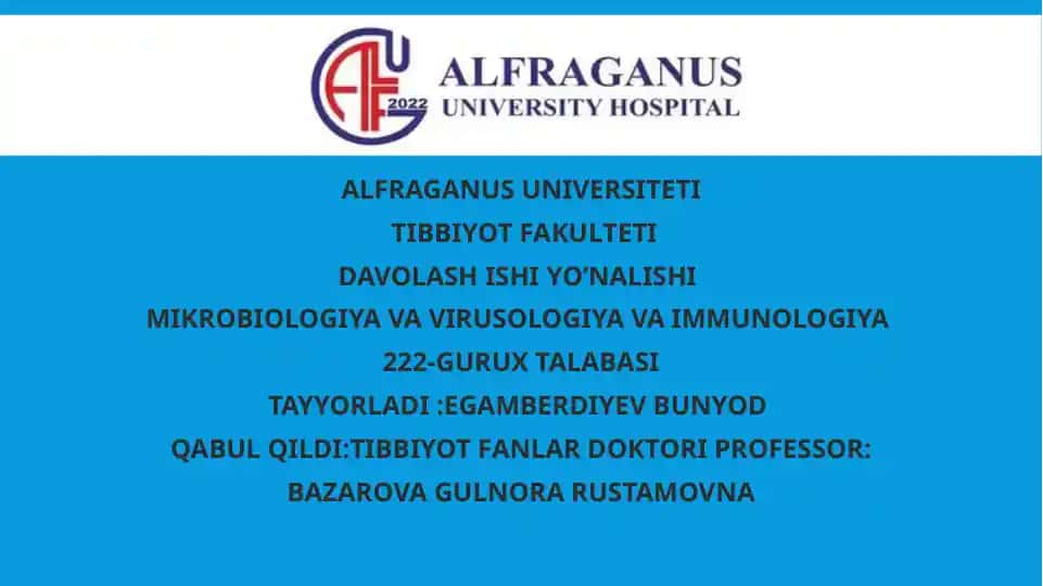 MIKROBIOLOGIYA VA VIRUSOLOGIYA VA IMMUNOLOGIYA