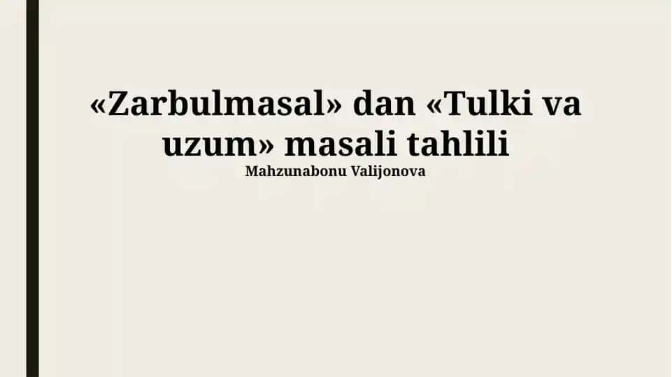 "Zarbulmasal" dan "Tulki va uzum" masali tahlili