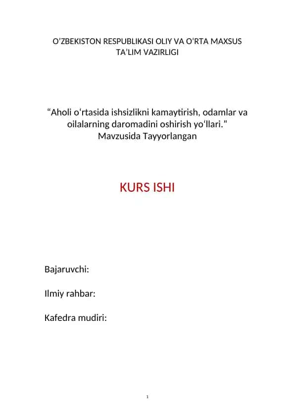 Aholi o‘rtasida ishsizlikni kamaytirish, odamlar va oilalarning daromadini oshirish yo‘llari
