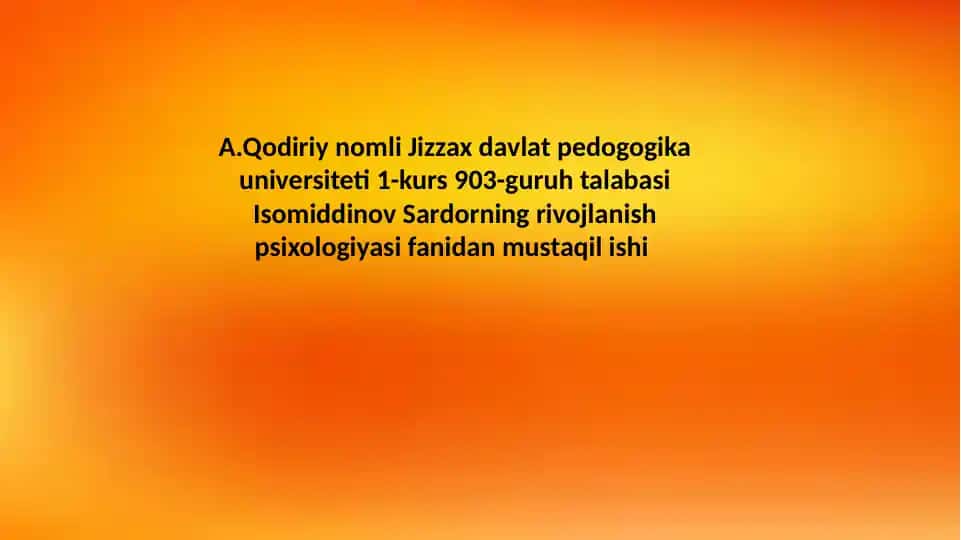 O'smirlik yoshining psixologik xususiyatlari