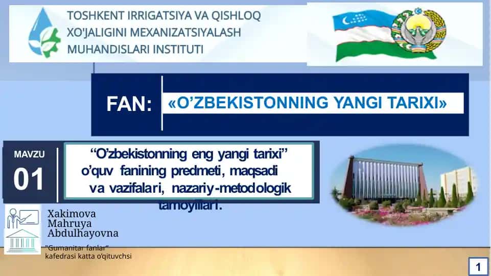"O'zbekistonning eng yangi tarixi" o'quv fanining maqsadi, vazifalari va muammolari