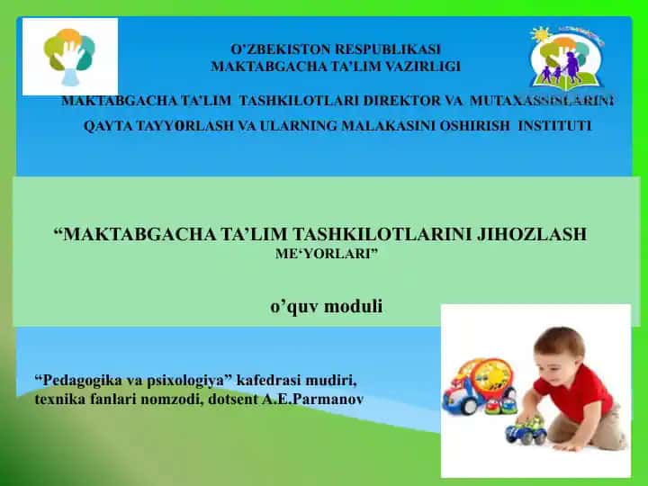 Maktabgacha ta’lim tashkilotlarini jihozlashning ahamiyati va ularga qo’yiladigan talablar