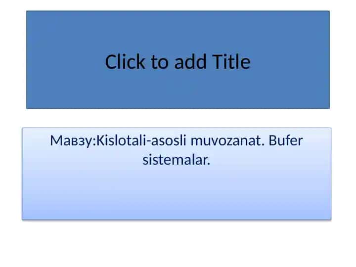 Kislotali-asoslimuvozanat Bufersistemalar