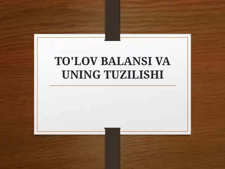To'lov balansi va uning tuzilishi