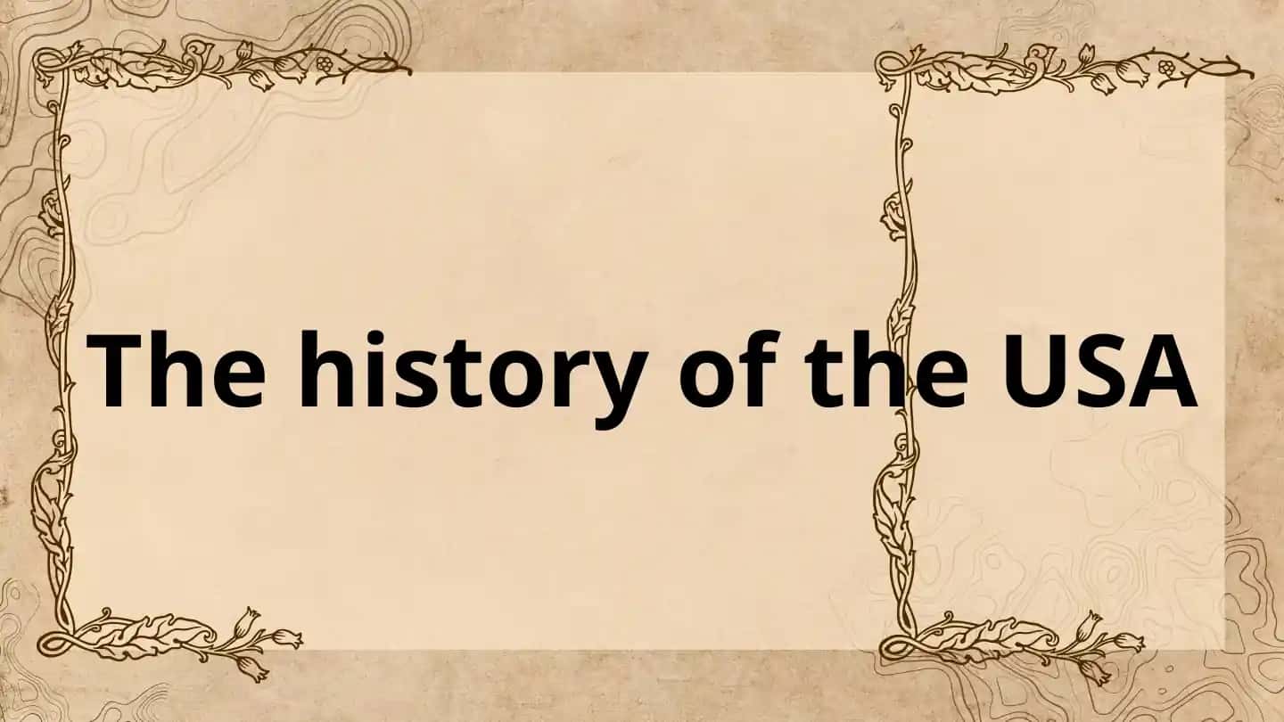 The history of the USA