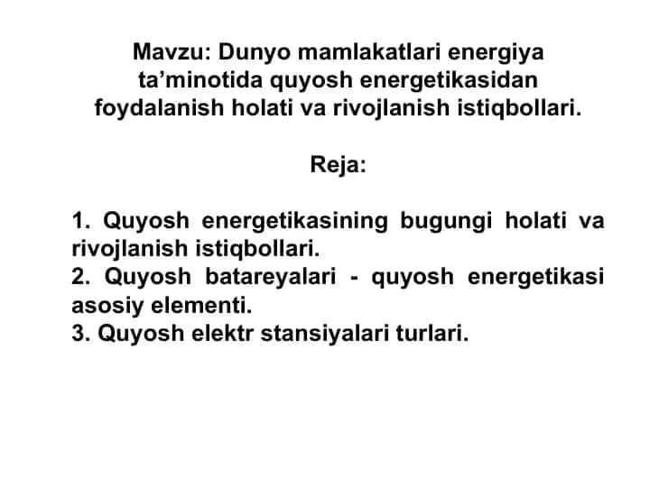 Quyosh energetikasi va uning rivojlanish istiqbollari