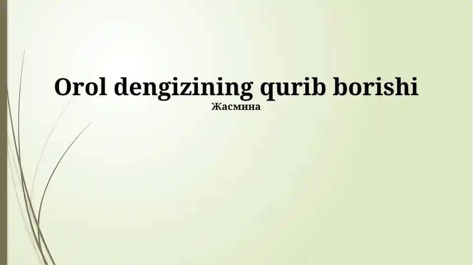 Orol dengizining qurib borishi