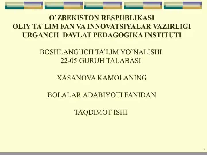 O`zbek Bolalar Adabiyoti Fanidan Taqdimot Ishi