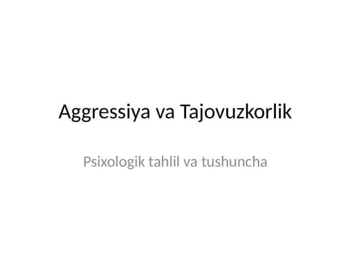 Aggressiya va Tajovuzkorlik