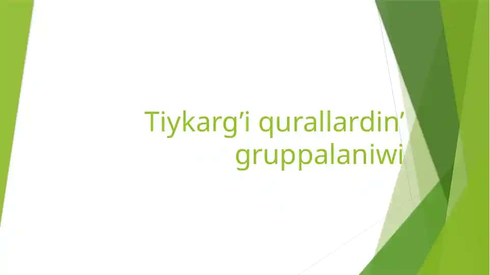 Tiykarǵı qurallar