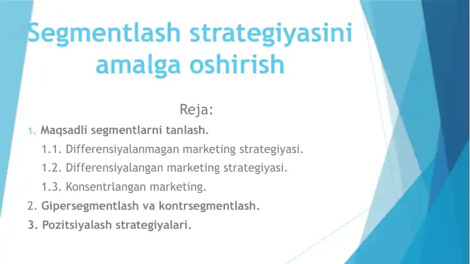 Segmentlash strategiyasini amalga oshirish