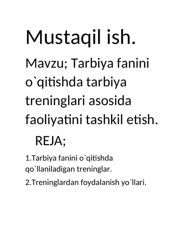 Tarbiya fanini o'qitishda tarbiya treninglari asosida faoliyatini tashkil etish