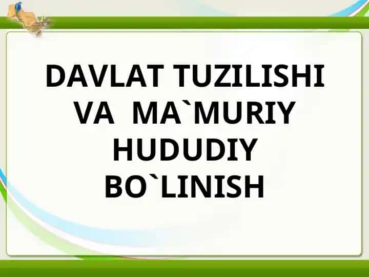 O`zbekiston Respublikasining milliy-davlat tuzilishi va uning asoslari