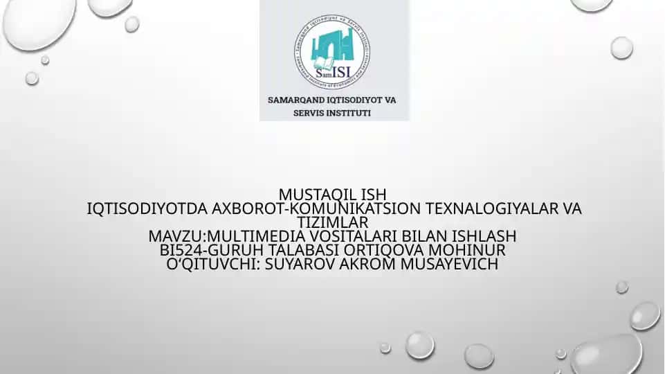 Mustaqil ish iqtisodiyotda axborot-komunikatsion texnologiyalar va tizimlar
