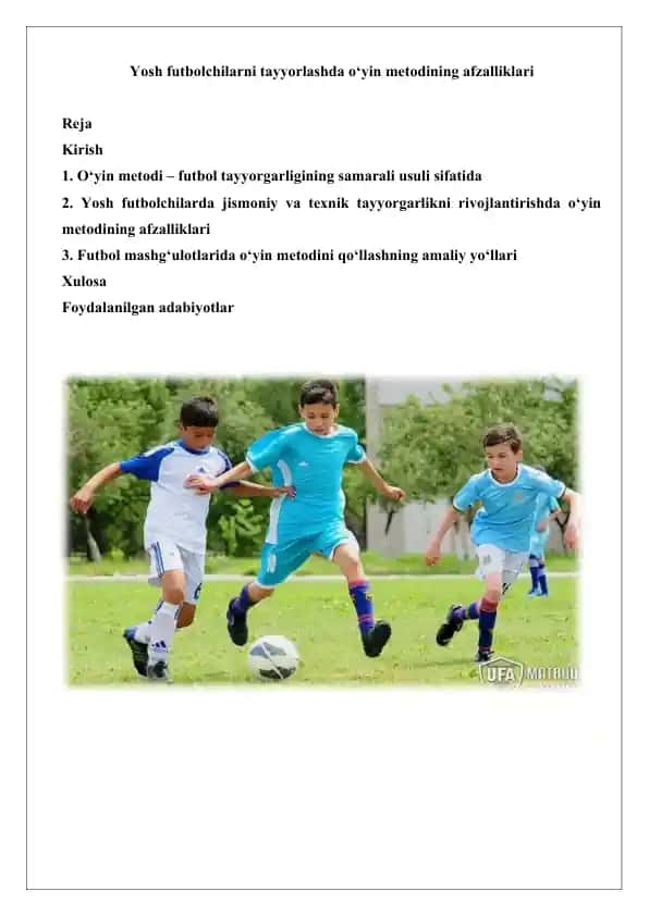 O‘yin Metodi: Yosh Futbolchilarni Tayyorlash
