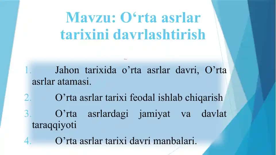 O‘rtaasrlar tarixini davrlashtirish