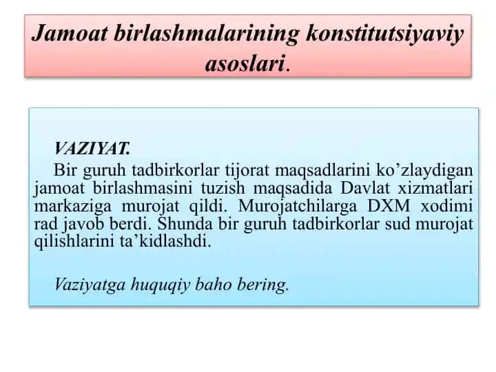 Jamoat birlashmalarining konstitutsiyaviy asoslari va vaziyatlarni huquqiy baholash