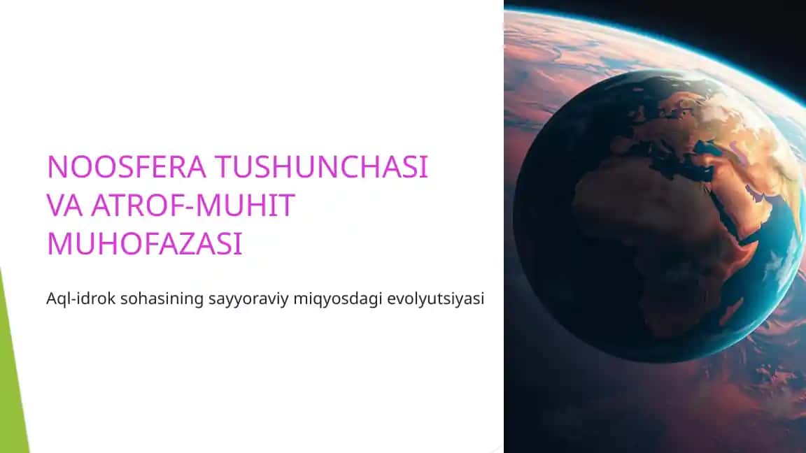 Noosfera Tushunchasi va Atrof-Muhit Muhofazi