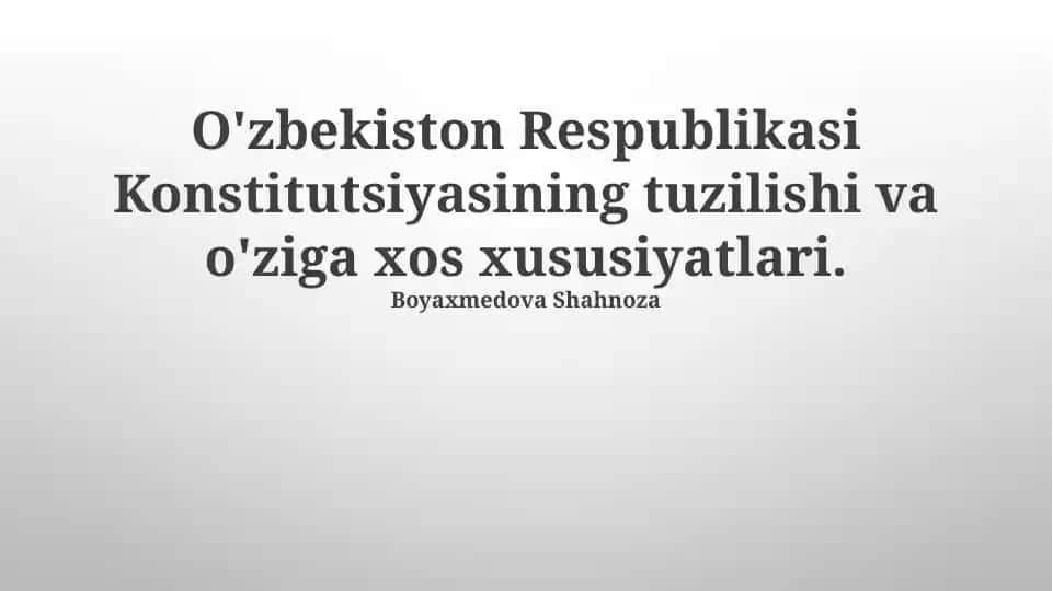 O'zbekiston Respublikasi Konstitutsiyasining tuzilishi