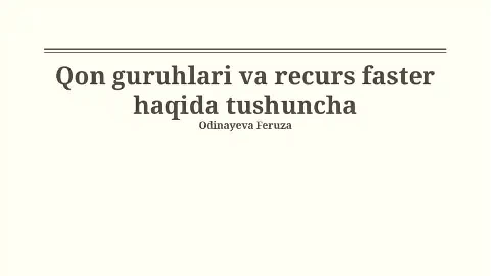 Qon guruhlari va recurs faster