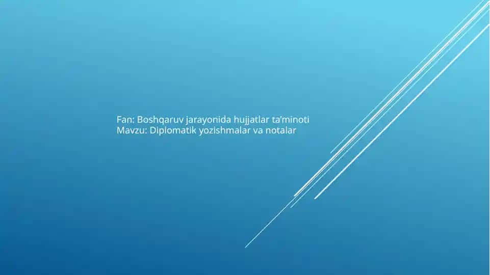 Diplomatik yozishmalar va notalar