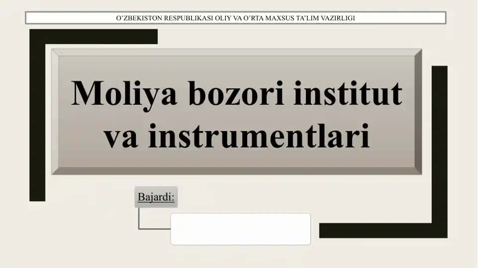 Moliya bozori institut va instrumentlari