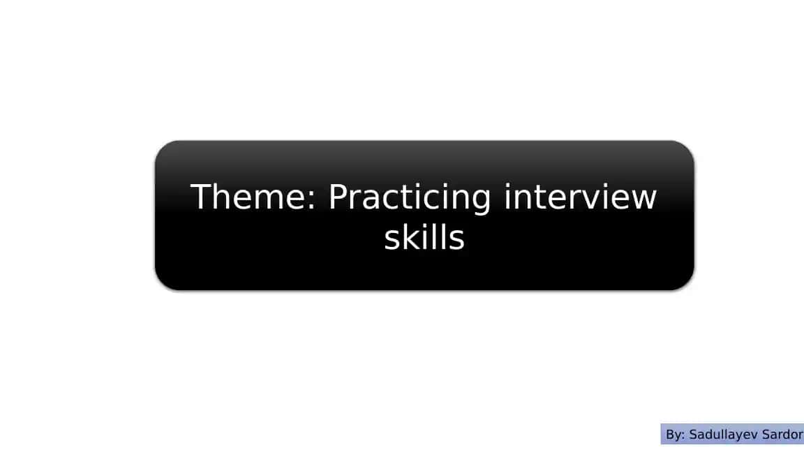 Practising Interview Skills: Your Pathway to Success
