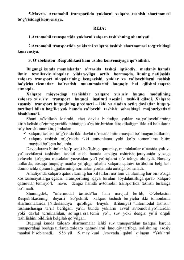 Avtomobil transportida yuklarni xalqaro tashish shartnomasi to‘g‘risidagi konvensiya