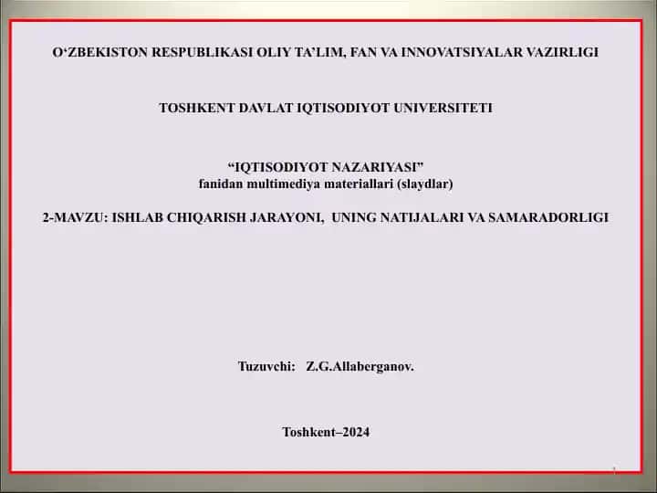 Ishlab chiqarish jarayoni, uning natijalari va samaradorligi