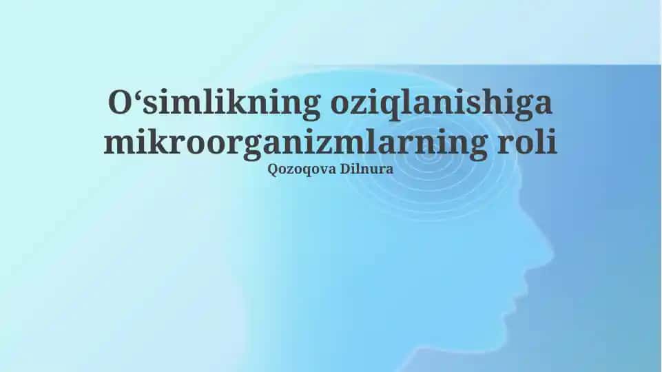 Oʻsimlikning oziqlanishiga mikroorganizmlarning roli