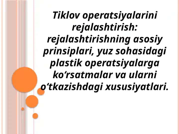 Tiklov Operatsiyalarini Rejalashtirish