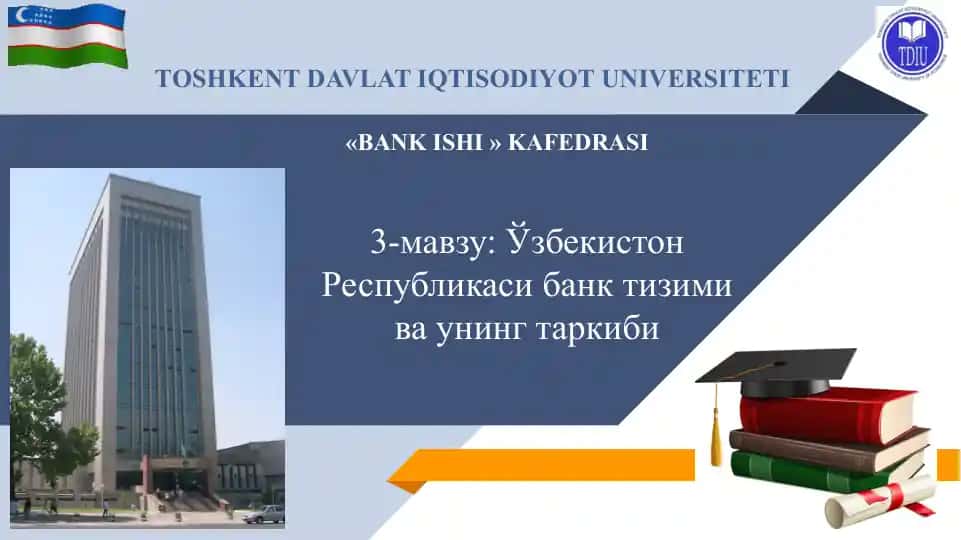 Oʻzbekiston Respublikasi bank tizimi va uning tarkibi