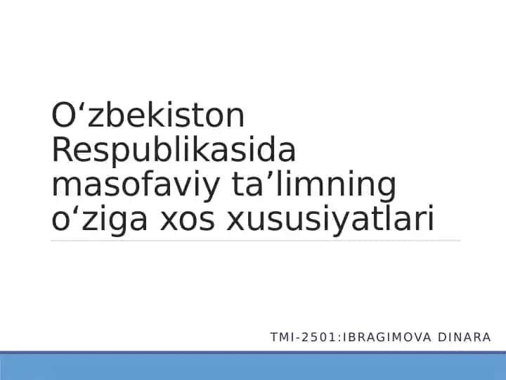 Masofaviy ta’limning o‘zigaxos xususiyatlari