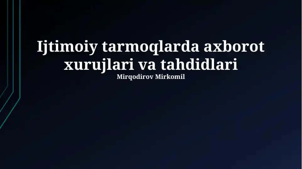Ijtimoiy tarmoqlarda axborot xurujlari va tahdidlari