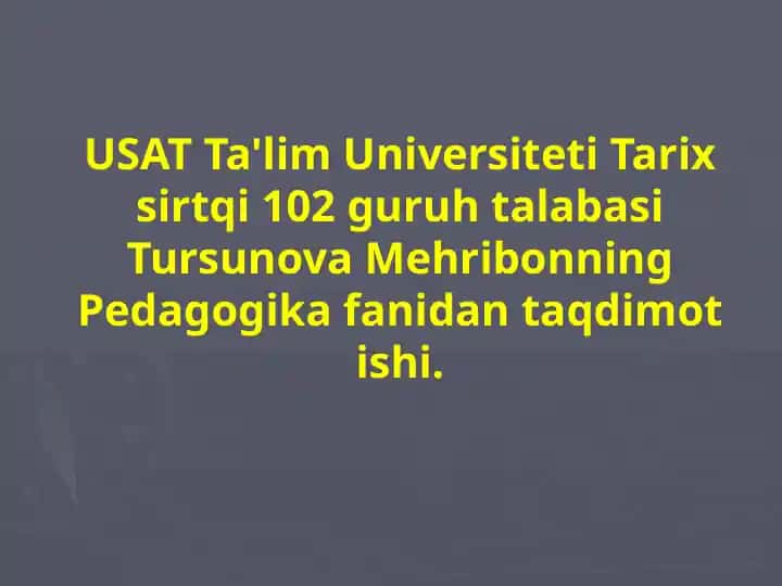 Pedagogika fanidan taqdimot