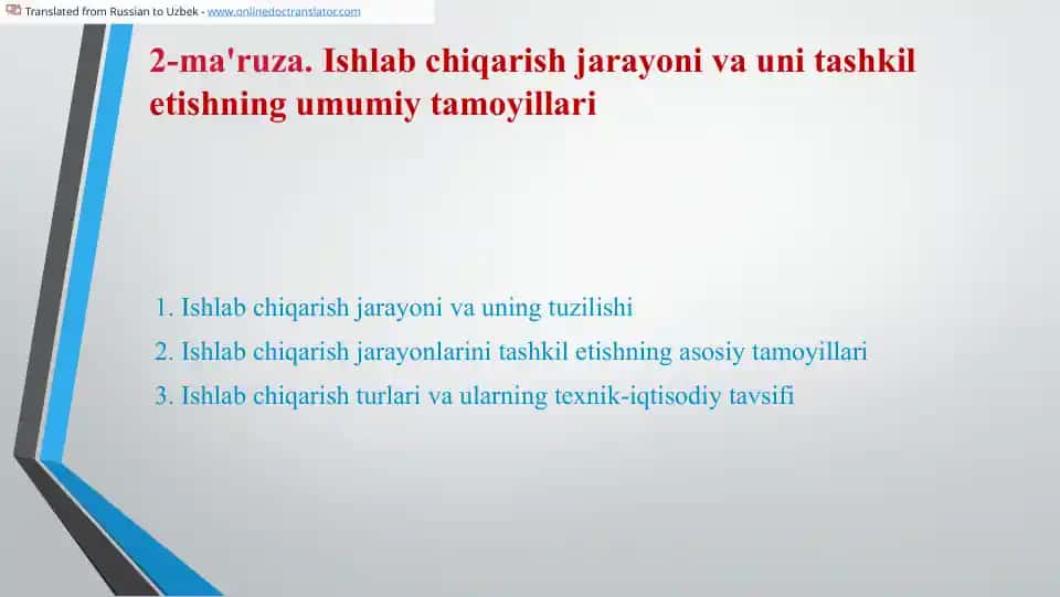 Ishlab chiqarish jarayoni va uni tashkil etishning umumiy tamoyillari