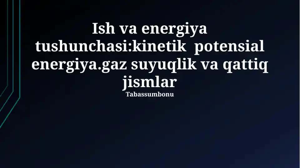 Ish va Energiya Tushunchasi
