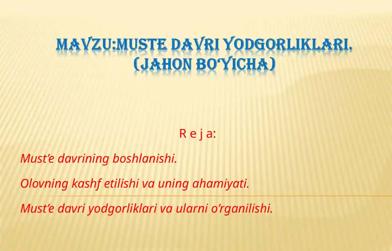 Must’e davri yodgorliklari