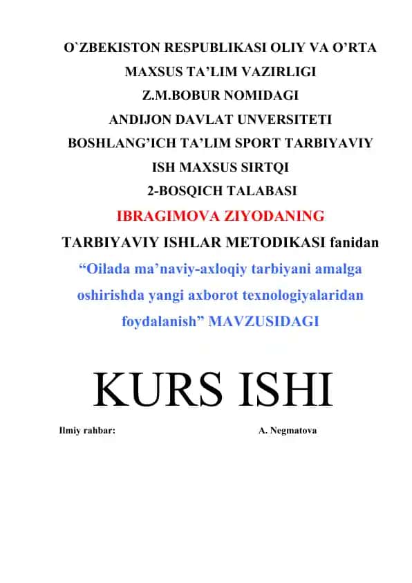 "Oilada ma’naviy-axloqiy tarbiyani amalga oshirishda yangi axborot texnologiyalaridan foydalanish"