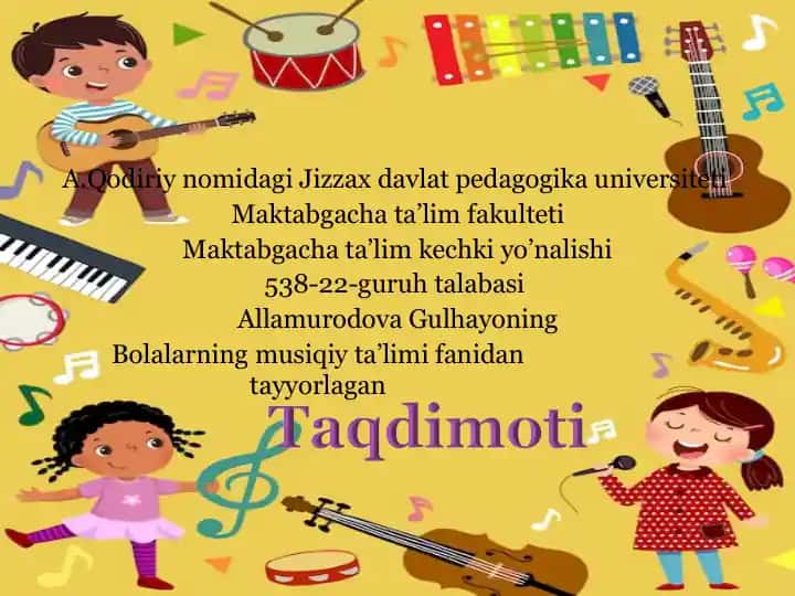 Bolalarga musiqiy tarbiya berish metodlari