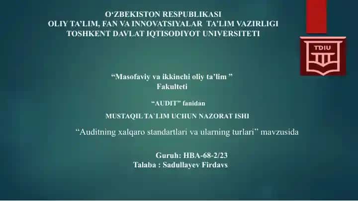 Auditning xalqaro standartlari va ularning turlari