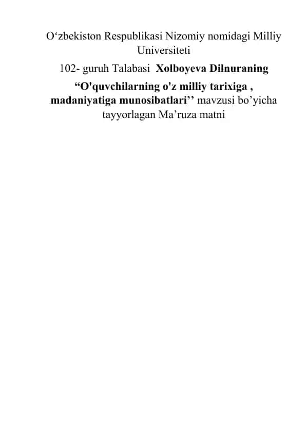 O'quvchilarning o'z milliy tarixiga , madaniyatiga munosibatlari’