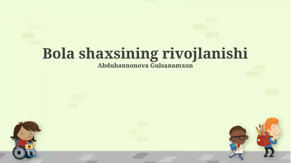 Bola shaxsining rivojlanishi