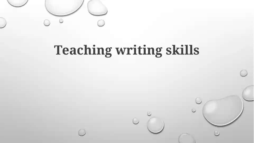 Teaching writing skills