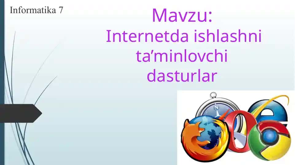 Internetda ishlashni ta’minlovchi dasturlar