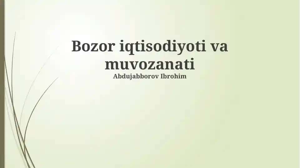 Bozor iqtisodiyoti va muvozanati